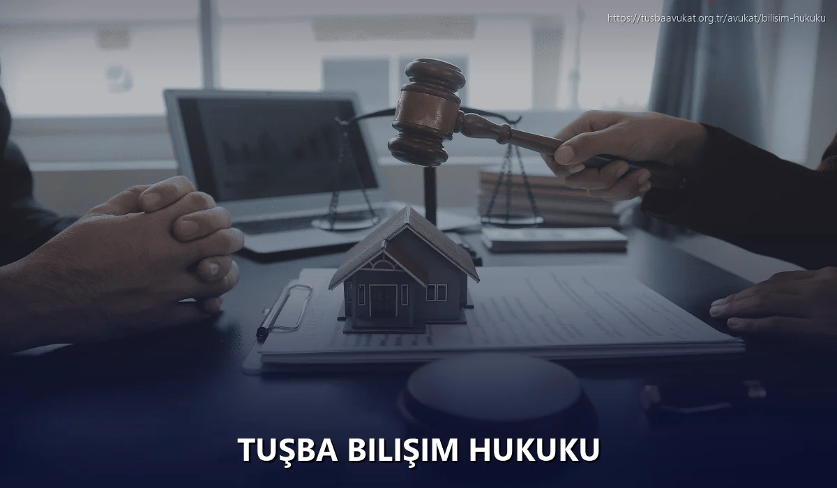 Tuşba Bilişim Hukuku