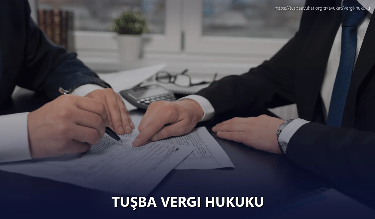 Tuşba Vergi Hukuku